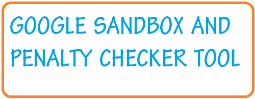 google sandbox checker penalty checker tool