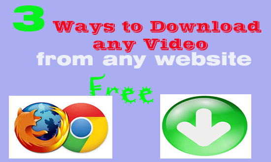 ways to download any video online from any website free