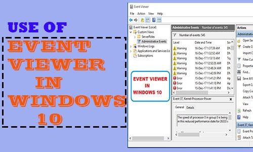 use of windows Event viewer in windows 10